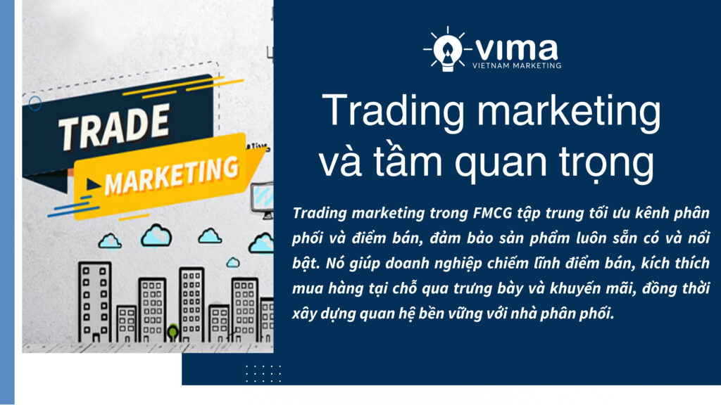 Cách các “ông lớn” FMCG tại Việt Nam ứng dụng Trading Marketing