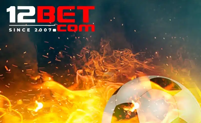 Cách chơi cá cược bóng đá hiệu quả tại 12BET