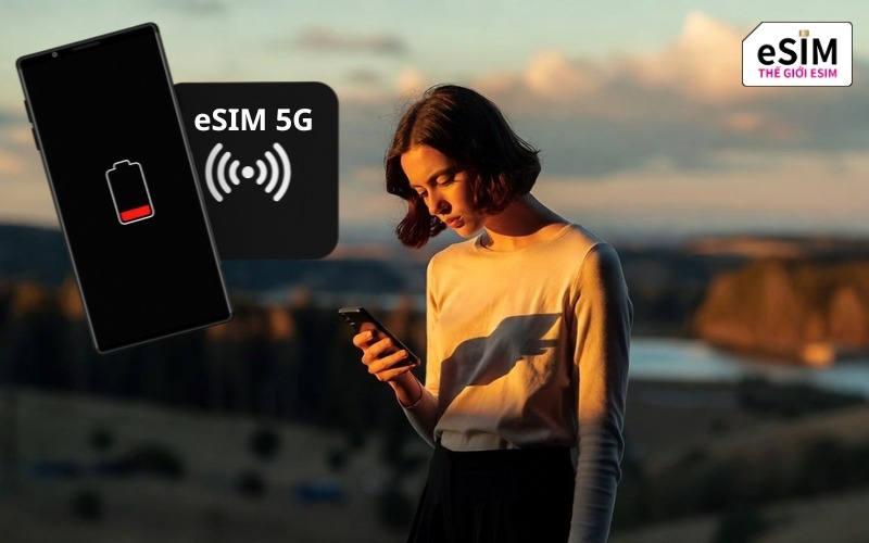 Dùng eSIM có tốn pin không?