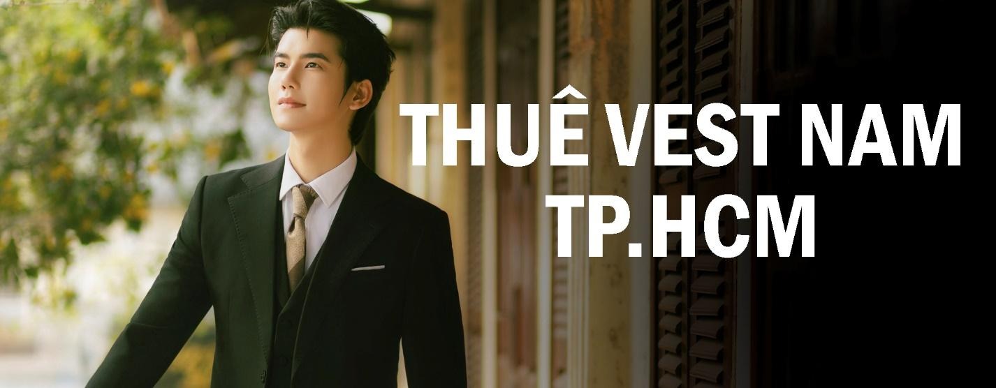 Thuê vest nam giá rẻ tphcm lịch lãm mà vẫn tiết kiệm