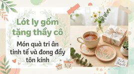 Lót ly gốm tặng thầy cô – Món quà tri ân tinh tế và đong đầy tôn kính
